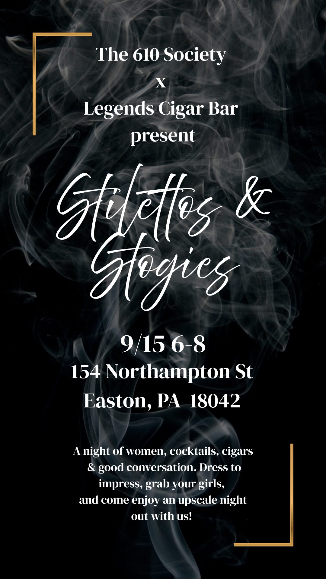 Stilettos & Stogies · The 610 Society x Legends · Tue Sep 15